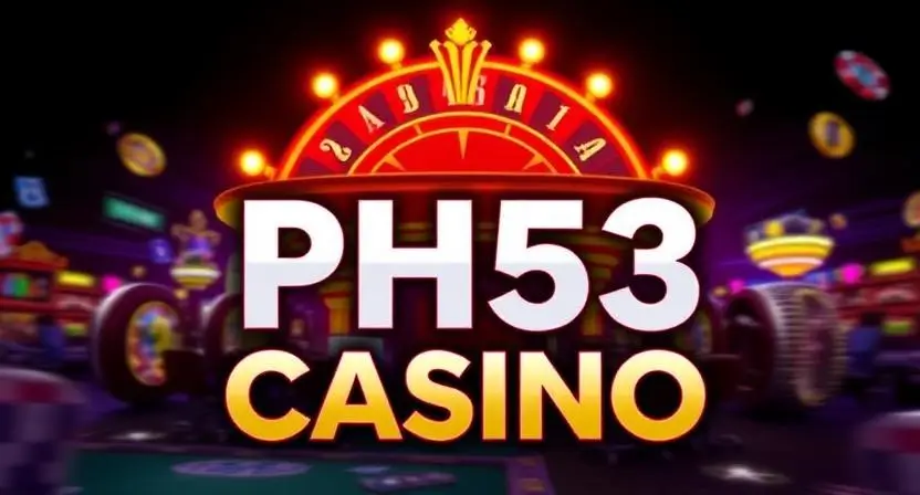 PH53 casino online gaming interface